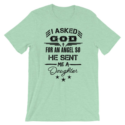 GOD sent me a Daughter Unisex T-Shirt