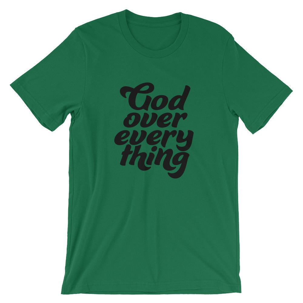 God Over Everything Unisex T-Shirt