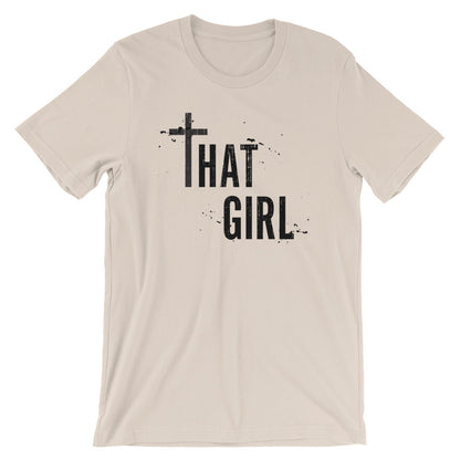 That Girl Unisex T-Shirt