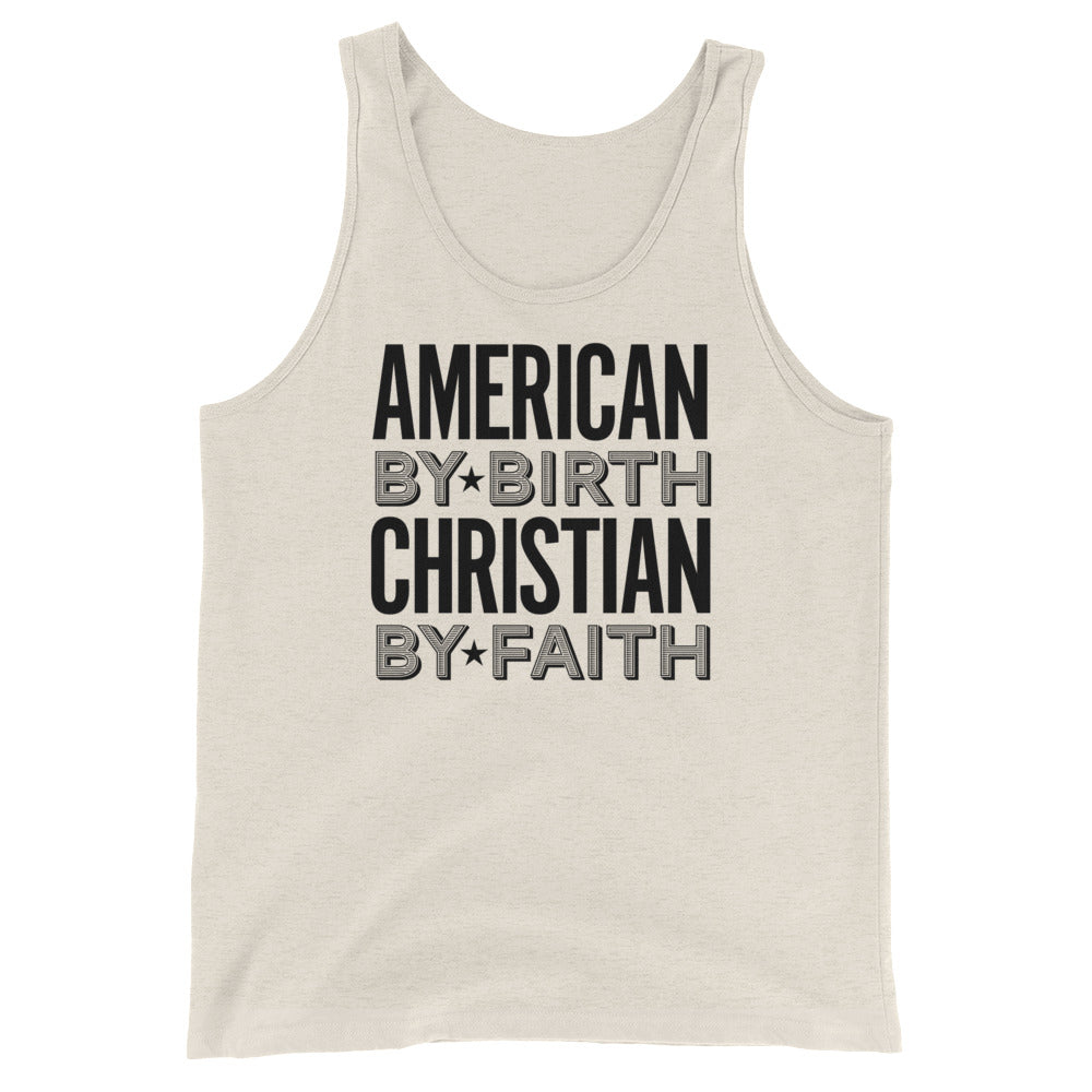 American by Birth Christian by Faith Unisex Tank Top