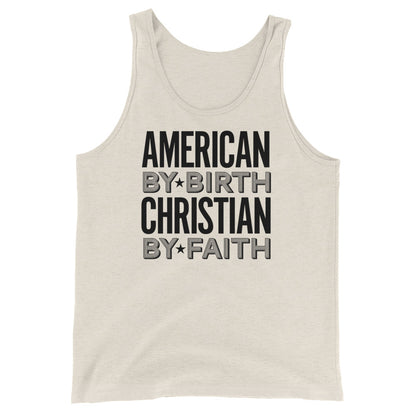 American by Birth Christian by Faith Unisex Tank Top