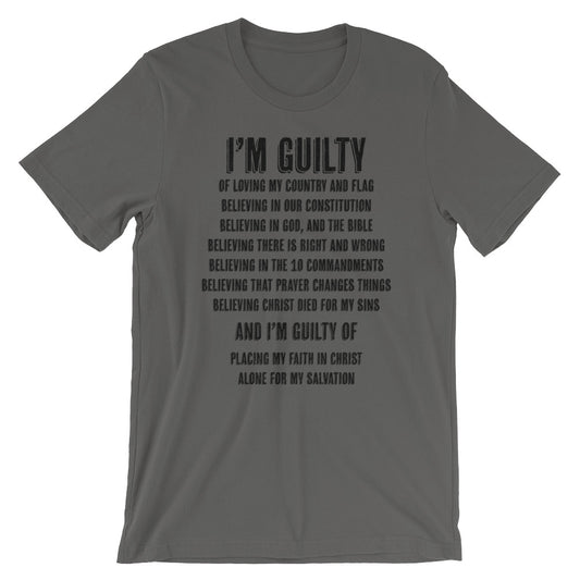 I'm Guilty Unisex T-Shirt