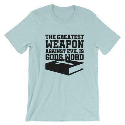 Greatest Weapon Unisex T-Shirt