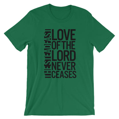 Steadfast Love Unisex T-Shirt