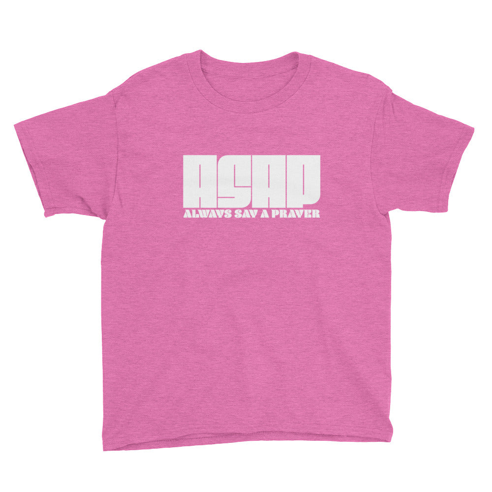 Always Say A Prayer Youth Short Sleeve T-Shirt