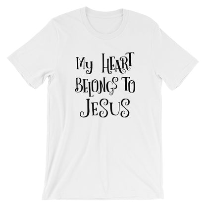 Heart Belongs to Jesus  Unisex T-Shirt