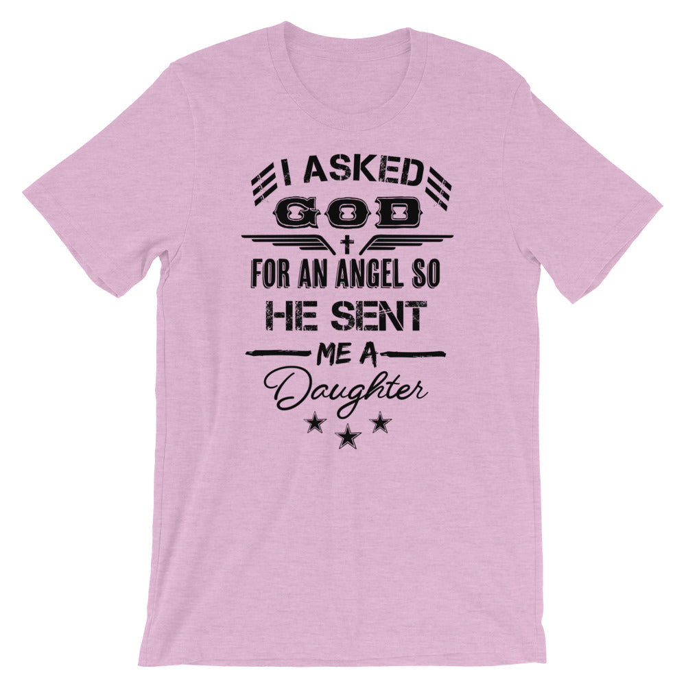 GOD sent me a Daughter Unisex T-Shirt