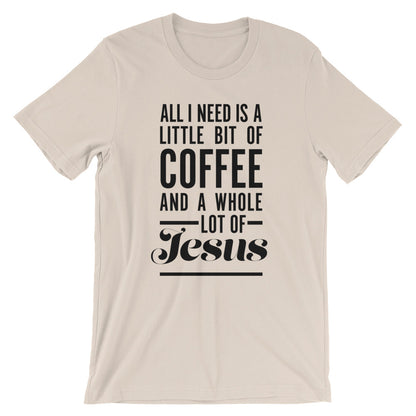 Coffee and Jesus Unisex T-Shirt