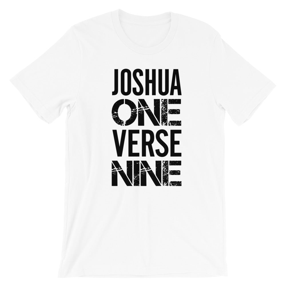 Joshua 1 Verse 9 Unisex T-Shirt