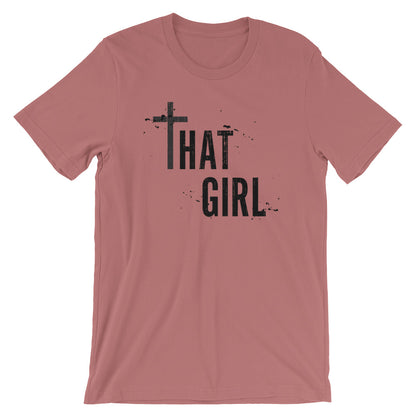 That Girl Unisex T-Shirt