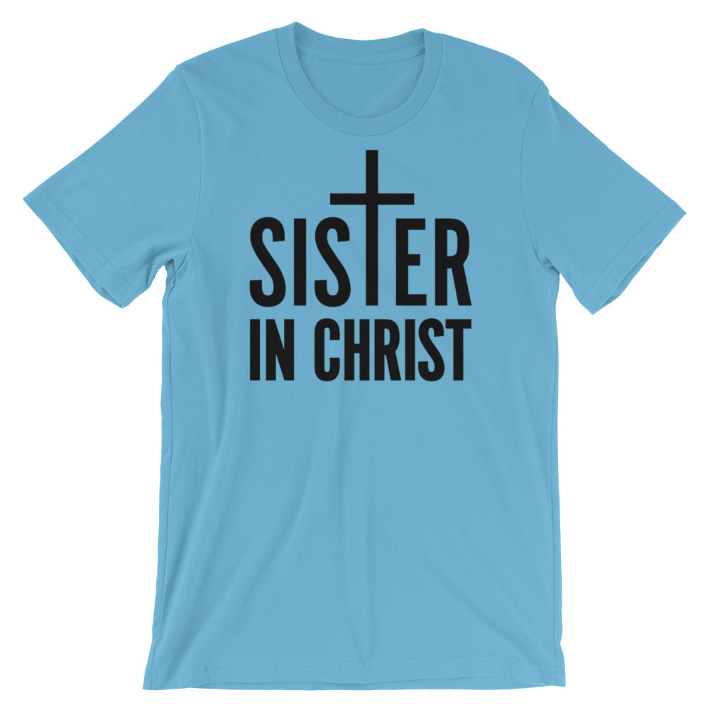 Sister in Christ Unisex T-Shirt