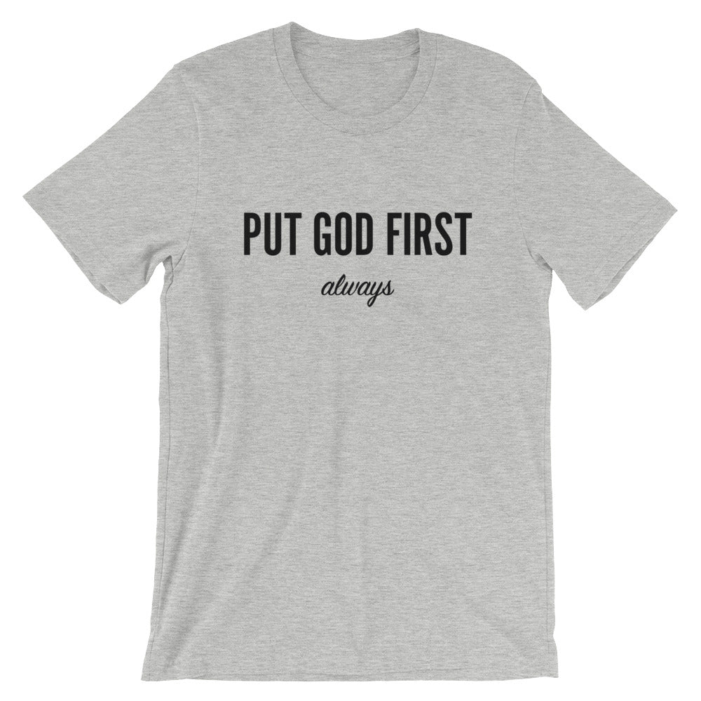 Put GOD First Unisex T-Shirt