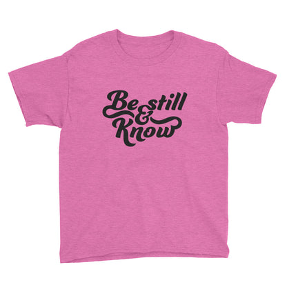 Be Still and Know Youth Short Sleeve T-Shirt