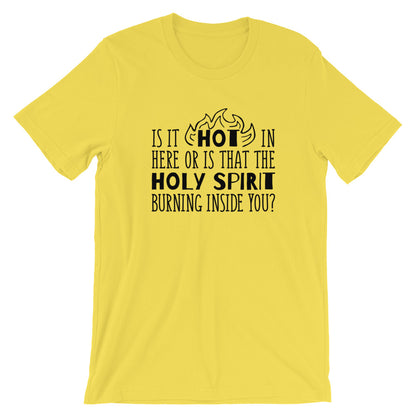 HOT or Holy Spirit Unisex T-Shirt