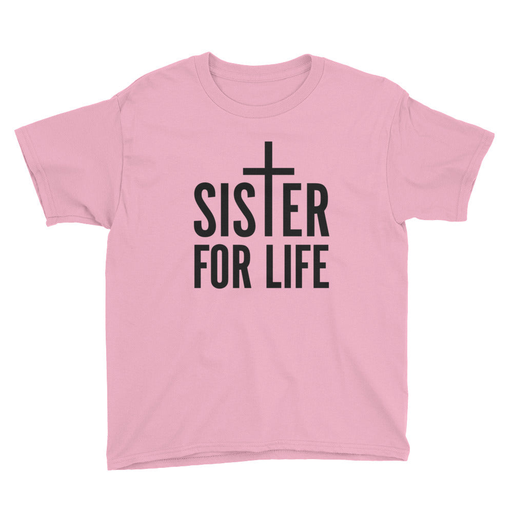 Sister for Life Youth Short Sleeve T-Shirt