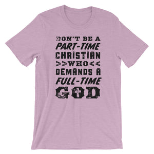 Part-time Christian Unisex T-Shirt
