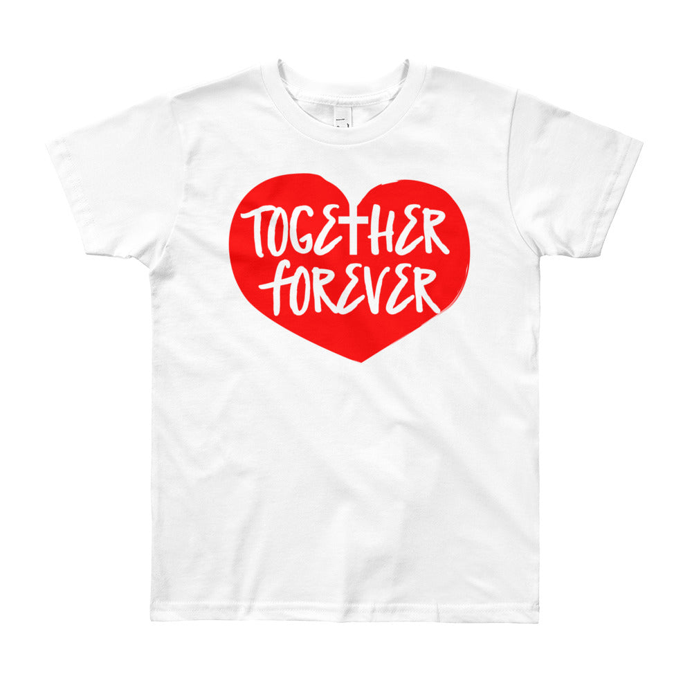 Together Forever Love Youth Short Sleeve T-Shirt