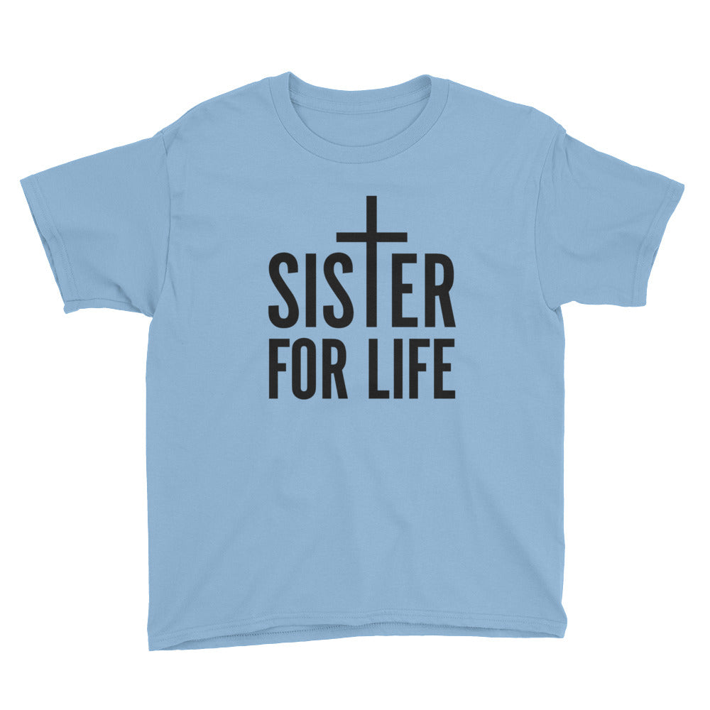 Sister for Life Youth Short Sleeve T-Shirt