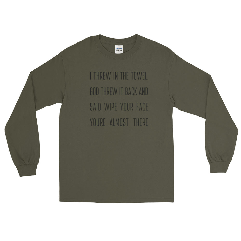 Throw in the Towel Long Sleeve T-Shirt