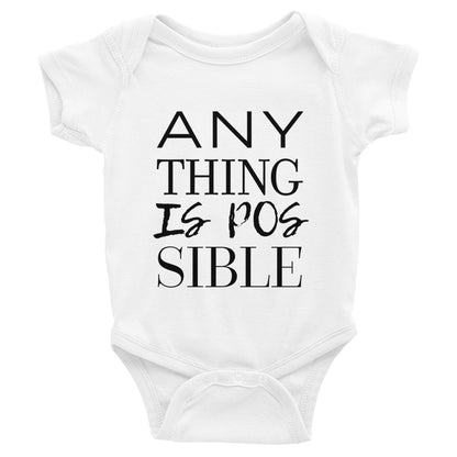 Anything is Possible Infant Bodysuit