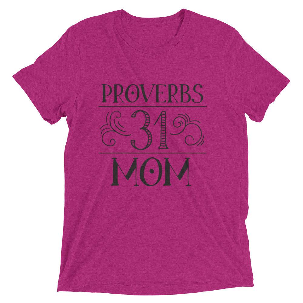 Proverbs 31 Mom Tee