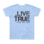 Live True Youth Short Sleeve T-Shirt