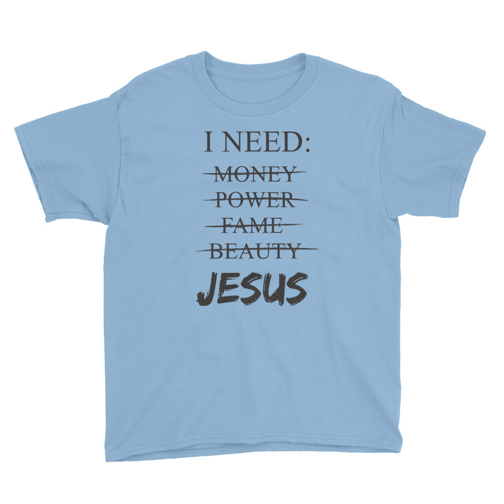 I Need Youth Short Sleeve T-Shirt