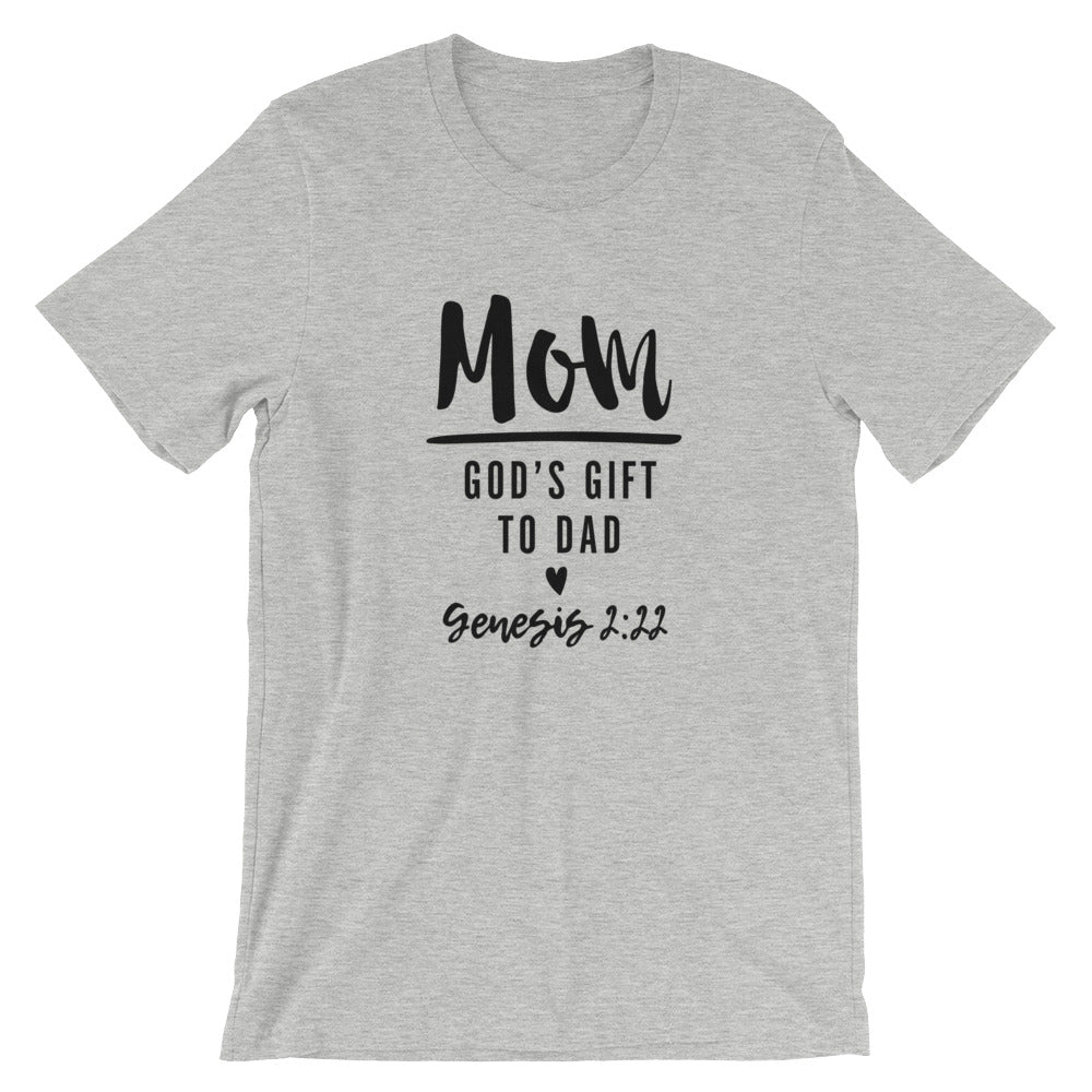 Mom Gods Gift Unisex Short Sleeve Jersey T-Shirt with Tear Away Label