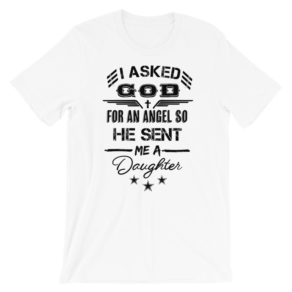 GOD sent me a Daughter Unisex T-Shirt