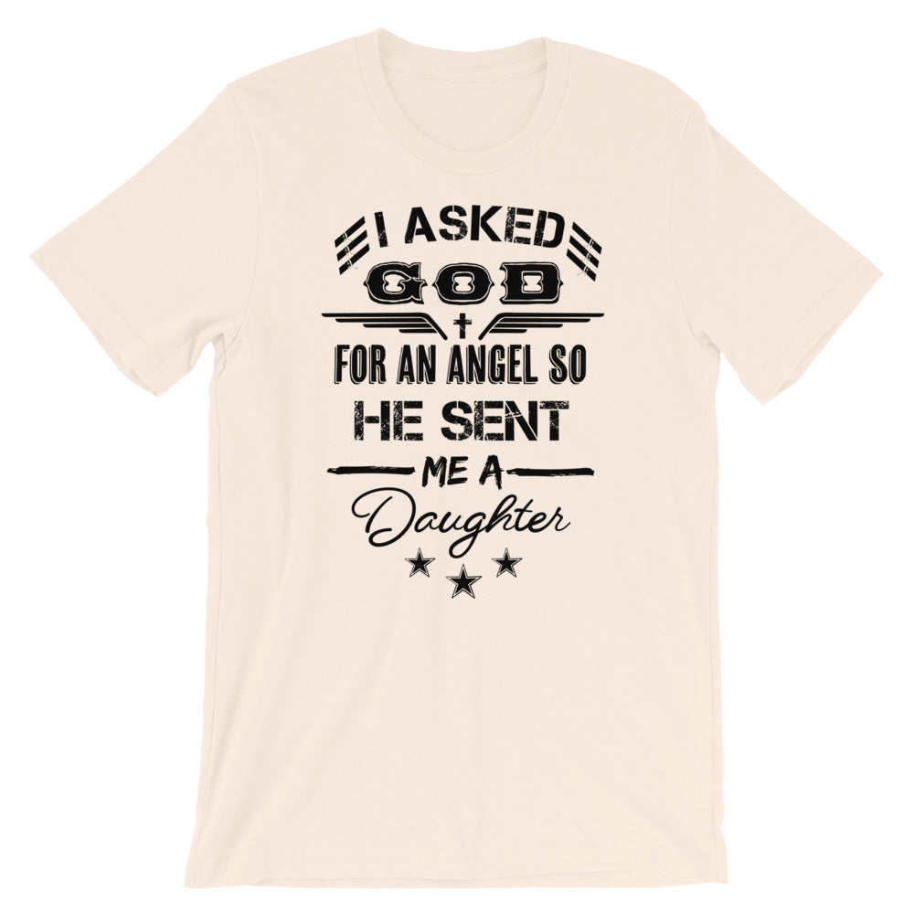 GOD sent me a Daughter Unisex T-Shirt