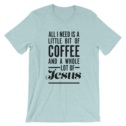 Coffee and Jesus Unisex T-Shirt