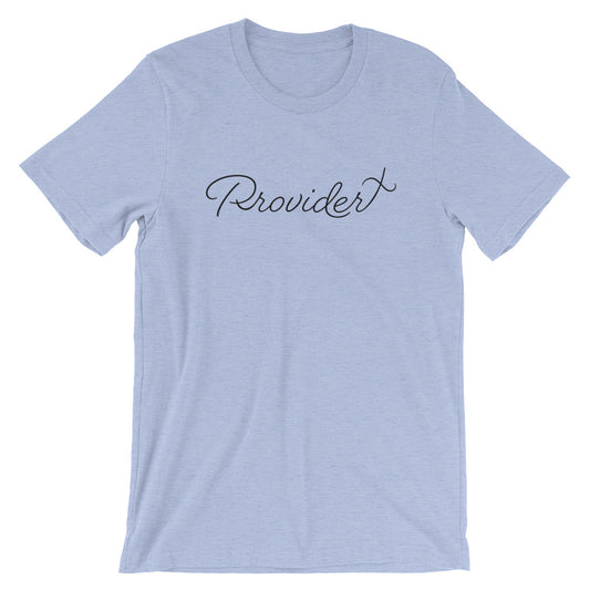 Provider Unisex T-Shirt