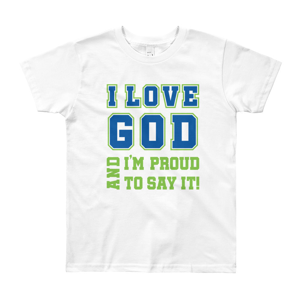 I love GOD Youth Short Sleeve T-Shirt