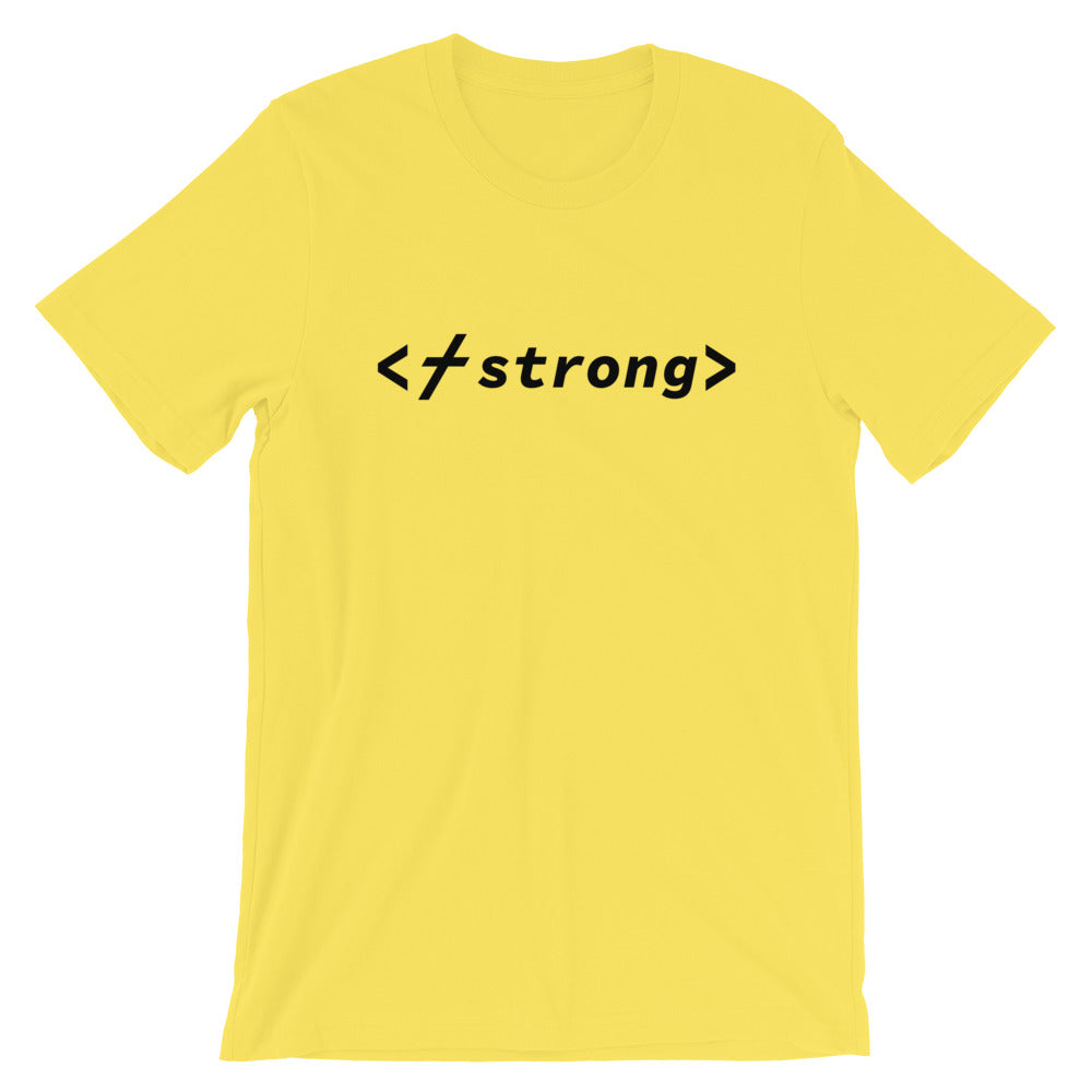 Strong Code Unisex T-Shirt