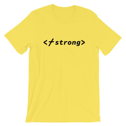 Strong Code Unisex T-Shirt