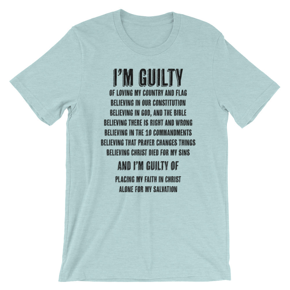 I'm Guilty Unisex T-Shirt