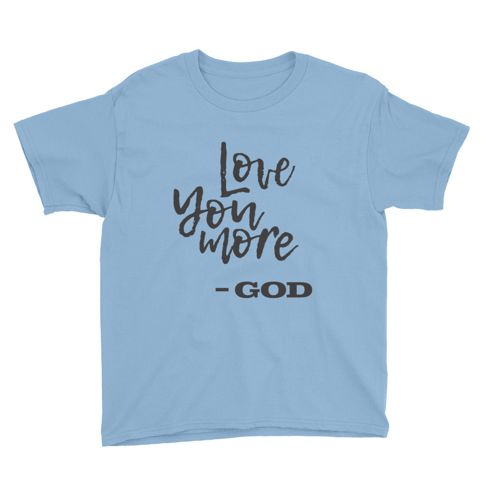 Love you more Youth Short Sleeve T-Shirt