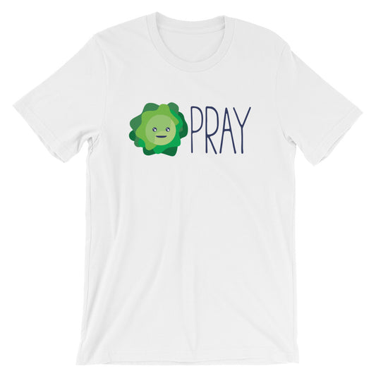 Lettuce Pray Unisex Tee