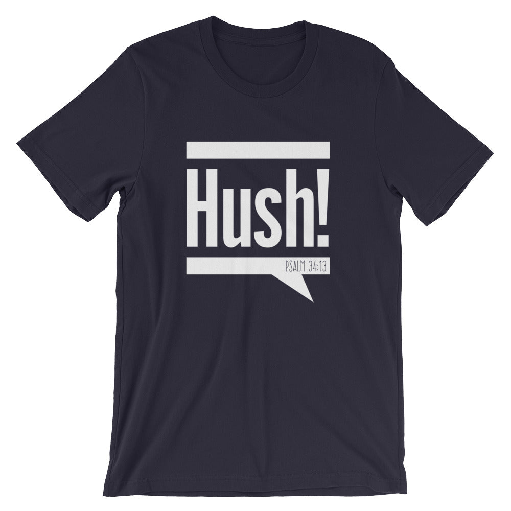 Hush! Unisex T-Shirt