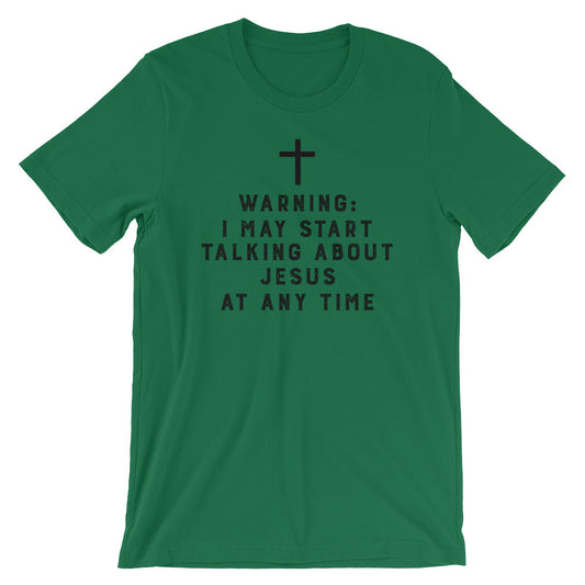 Warning I May Start Talking About Jesus (St. Patrick's Day Edition)