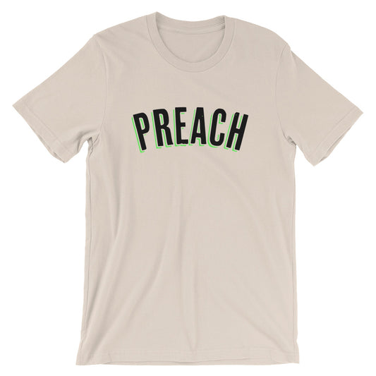 Preach Unisex T-Shirt