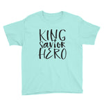 King Savior Hero Youth Short Sleeve T-Shirt