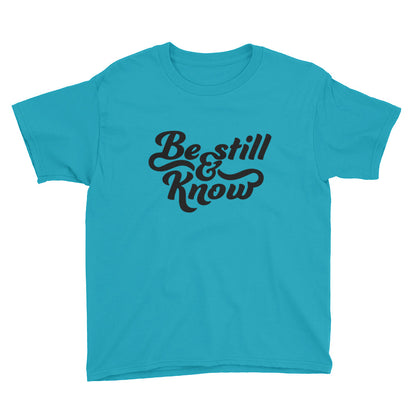 Be Still and Know Youth Short Sleeve T-Shirt