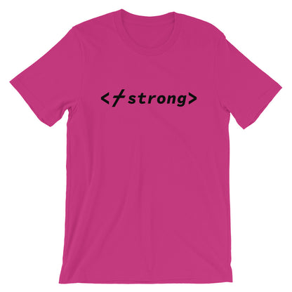 Strong Code Unisex T-Shirt