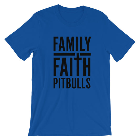 Family Faith Pitbulls Unisex T-Shirt