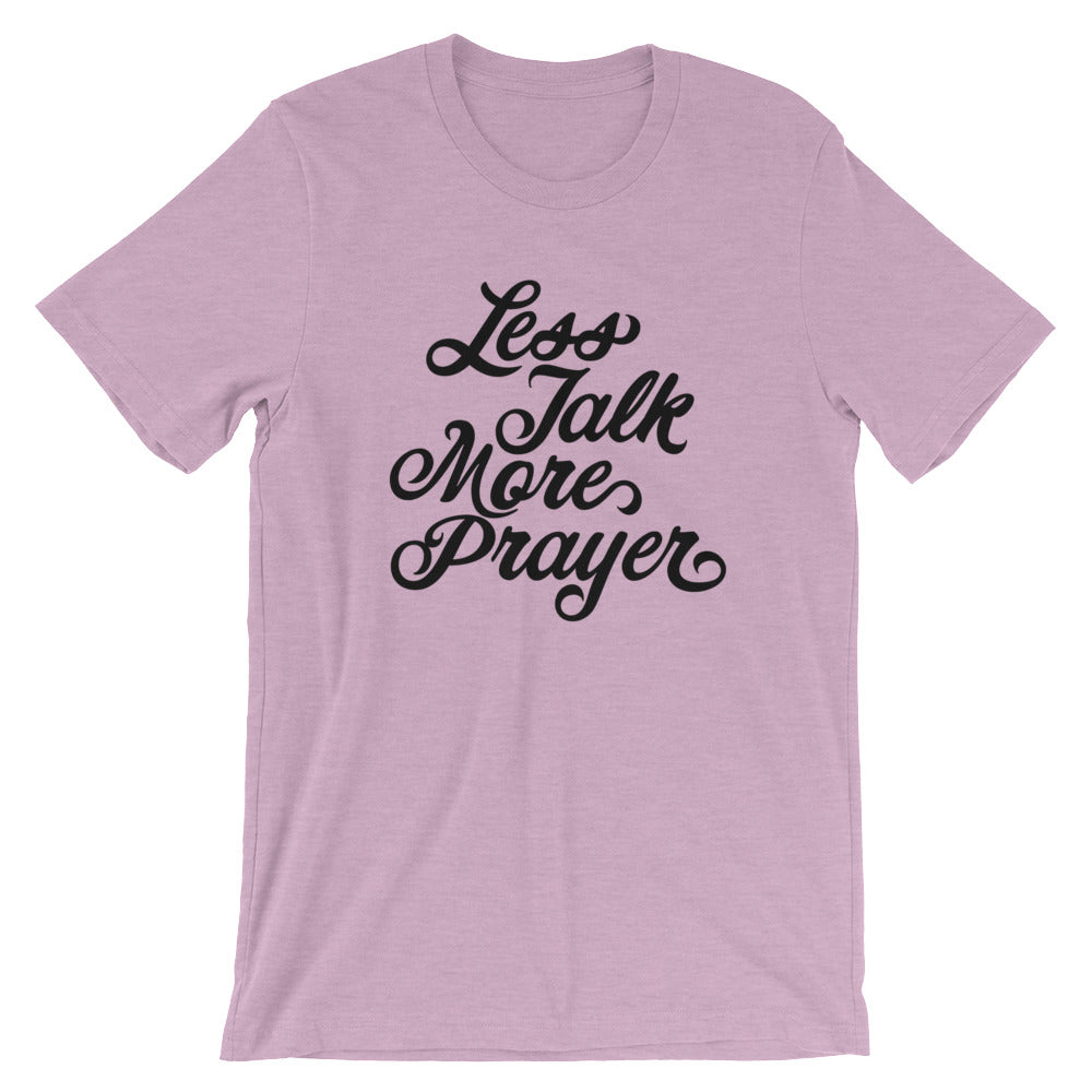 Less Talk More Prayer Unisex Short Sleeve Jersey T-Shirt with Tear Away Label
