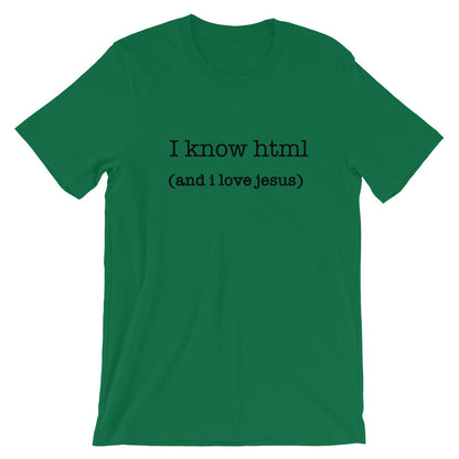 HTML and Jesus Unisex T-Shirt