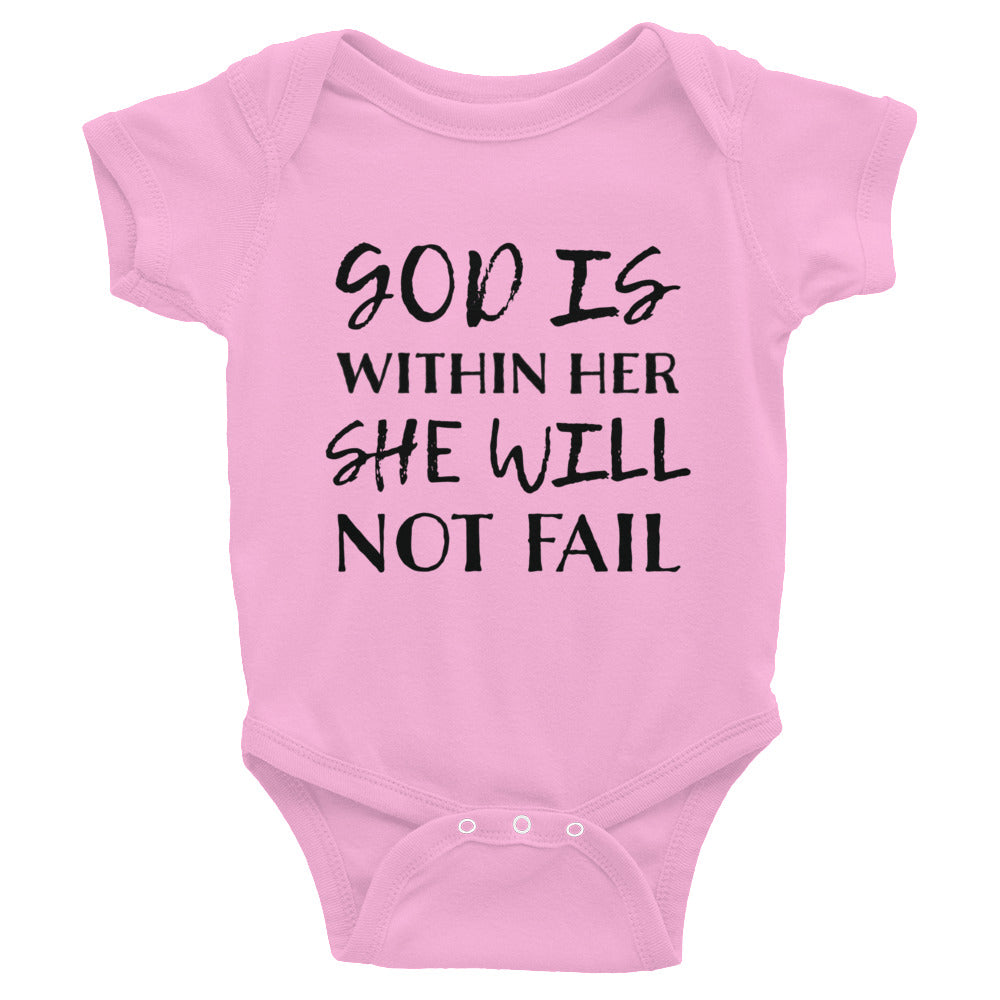 She will not Fail Infant Bodysuit