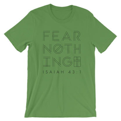 Fear Nothing Unisex T-Shirt