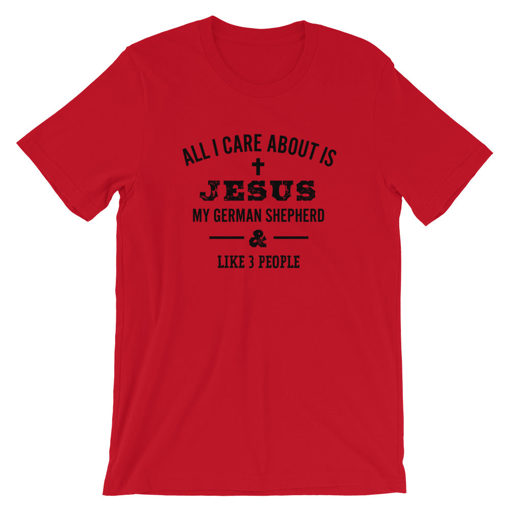 Love my German Shepherd, Jesus and 3 People Unisex T-Shirt